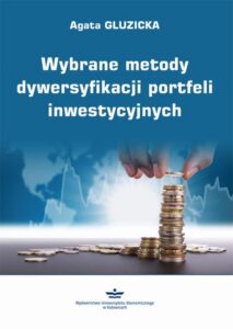 Okładka: Wybrane metody dywersyfikacji portfeli inwestycyjnych