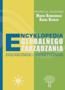 Okładka: Encyklopedia globalnego zarządzania ekologicznego i energetycznego