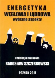 Okładka: Energetyka węglowa i jądrowa Wybrane aspekty