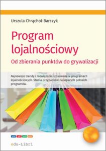 Okładka: Program lojalnościowy. Od zbierania punktów do grywalizacji