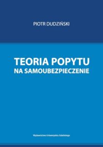 Okładka: Teoria popytu na samoubezpieczenie