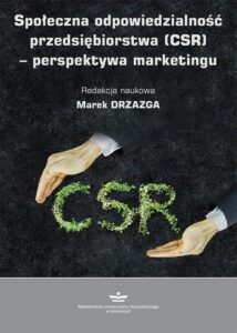 Okładka: Społeczna odpowiedzialność przedsiębiorstwa (CSR) – perspektywa marketingu