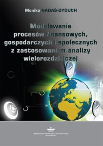Okładka: Modelowanie procesów finansowych, gospodarczych i społecznych z zastosowaniem analizy wielorozdzielczej