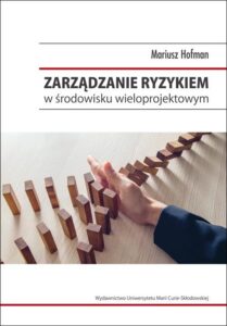 Okładka: Zarządzanie ryzykiem w środowisku wieloprojektowym