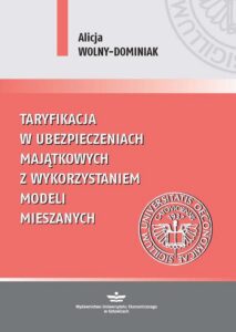 Okładka: Taryfikacja w ubezpieczeniach majątkowych z wykorzystaniem modeli mieszanych