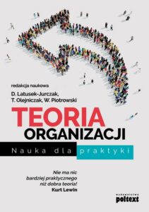 Okładka: Teoria organizacji. Nauka dla praktyki