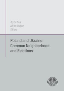 Okładka: Poland and Ukraine: Common Neighborhod and Relations