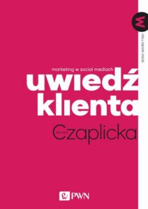 Okładka: Uwiedź klienta. Marketing w social mediach