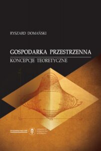 Okładka: Gospodarka przestrzenna. Koncepcje teoretyczne