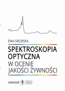 Okładka: Spektroskopia optyczna w ocenie jakości żywności