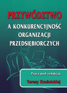 Okładka: Przywództwo a konkurencyjność organizacji przedsiębiorczych