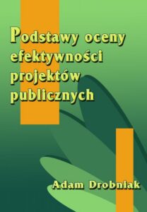 Okładka: Podstawy oceny efektywności projektów publicznych