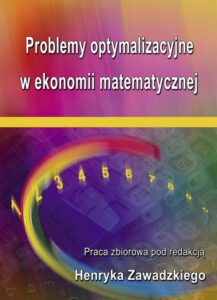 Okładka: Problemy optymalizacyjne w ekonomii matematycznej