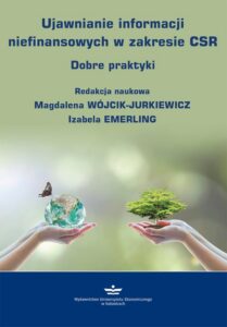 Okładka: Ujawnianie informacji niefinansowych w zakresie CSR. Dobre praktyki