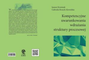 Okładka: Kompetencyjne uwarunkowania wdrażania struktury procesowej