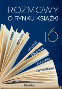 Okładka: Rozmowy o rynku książki 16