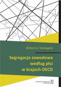 Okładka: Segregacja zawodowa według płci w krajach OECD