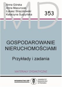 Okładka: Gospodarowanie nieruchomościami. Przykłady i zadania