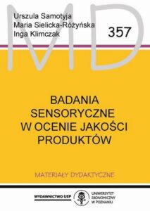 Okładka: Badania sensoryczne w ocenie jakości produktów