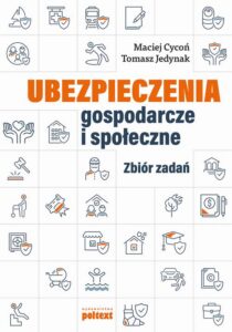 Okładka: Ubezpieczenia gospodarcze i społeczne. Zbiór zadań