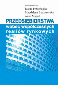 Okładka: Przedsiębiorstwa wobec współczesnych realiów rynkowych
