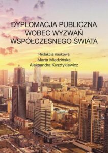 Okładka: Dyplomacja publiczna wobec wyzwań współczesnego świata