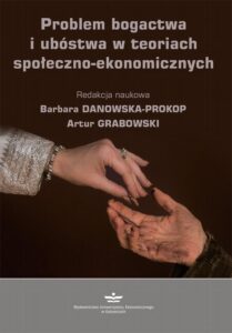 Okładka: Problem bogactwa i ubóstwa w teoriach społeczno-ekonomicznych