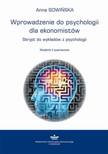 Okładka: Wprowadzenie do psychologii dla ekonomistów. Skrypt do wykładów z psychologii