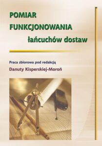 Okładka: Pomiar funkcjonowania łańcuchów dostaw