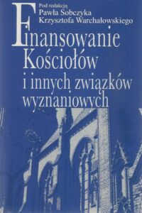 Okładka: Finansowanie Kościołów i innych związków wyznaniowych