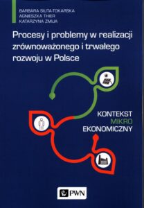 Okładka: Procesy i problemy w realizacji zrównoważonego i trwałego rozwoju w Polsce. Kontekst mikroekonomiczny