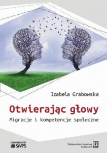 Okładka: Otwierając głowy. Migracje i kompetencje społeczne