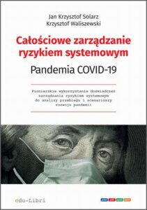Okładka: Całościowe zarządzanie ryzykiem systemowym. Pandemia COVID-19
