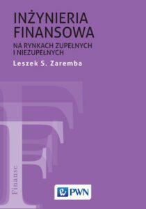 Okładka: Inżynieria finansowa na rynkach zupełnych i niezupełnych