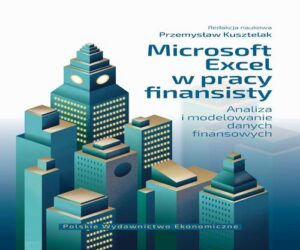 Okładka: Microsoft Excel w pracy finansisty. Analiza i modelowanie danych finansowych