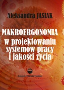 Okładka: Makroergonomia w projektowaniu systemów pracy i jakości życia