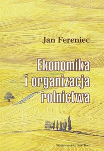 Okładka: Ekonomika i organizacja rolnictwa