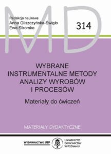Okładka: Wybrane instrumentalne metody analizy wyrobów i procesów. Materiały do ćwiczeń