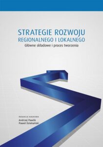 Okładka: Strategie rozwoju regionalnego i lokalnego. Główne składowe i proces tworzenia