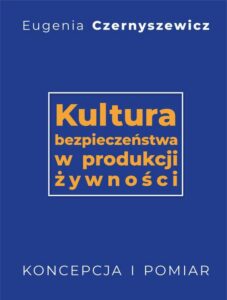 Okładka: Kultura bezpieczeństwa w produkcji żywności