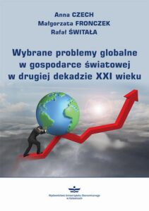 Okładka: Wybrane problemy globalne w gospodarce światowej w drugiej dekadzie XXI wieku