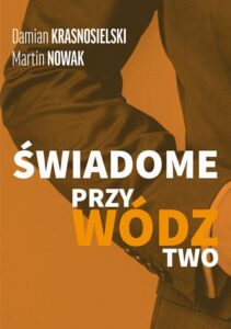 Okładka: ŚWIADOME PRZYWÓDZTWO