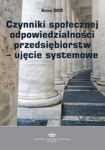 Okładka: Czynniki społecznej odpowiedzialności przedsiębiorstw – ujęcie systemowe