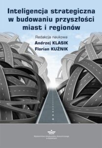 Okładka: Inteligencja strategiczna w budowaniu przyszłości miast i regionów