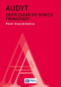 Okładka: Audyt. Zbiór zadań do rewizji finansowej
