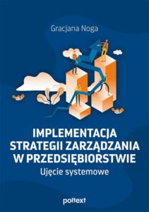 Okładka: Implementacja strategii zarządzania w przedsiębiorstwie. Ujęcie systemowe