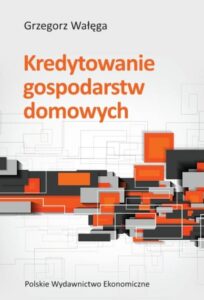 Okładka: Kredytowanie gospodarstw domowych