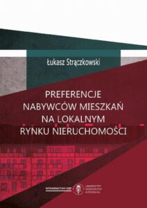 Okładka: Preferencje nabywców mieszkań na lokalnym rynku nieruchomości