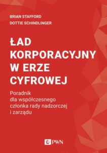 Okładka: Ład korporacyjny w erze cyfrowej. Poradnik dla współczesnego członka rady nadzorczej i zarządu