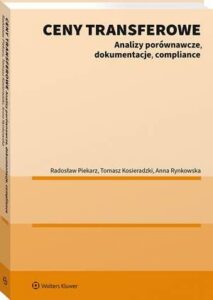 Okładka: Ceny transferowe. Analizy porównawcze, dokumentacje, compliance